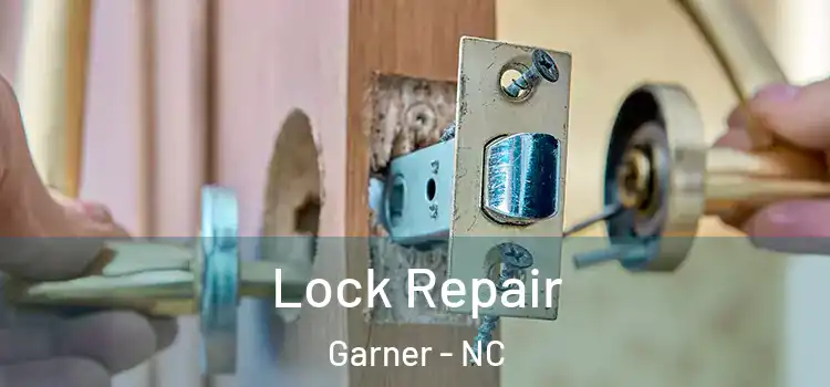 Lock Repair Garner - NC
