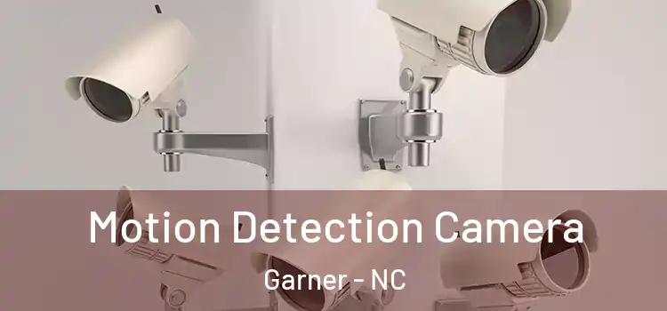  Motion Detection Camera Garner - NC