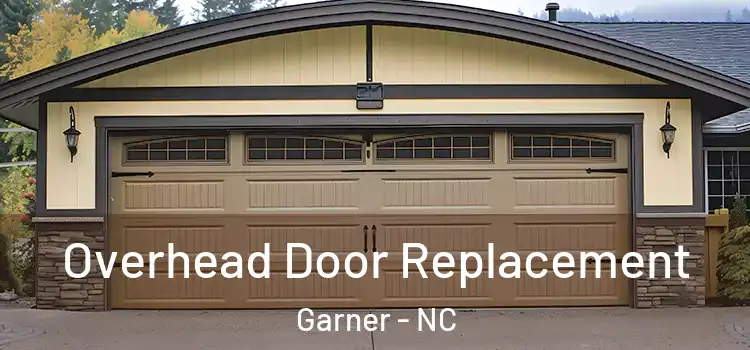  Overhead Door Replacement Garner - NC