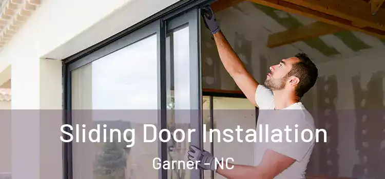 Sliding Door Installation Garner - NC