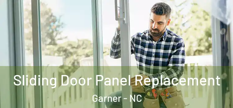  Sliding Door Panel Replacement Garner - NC