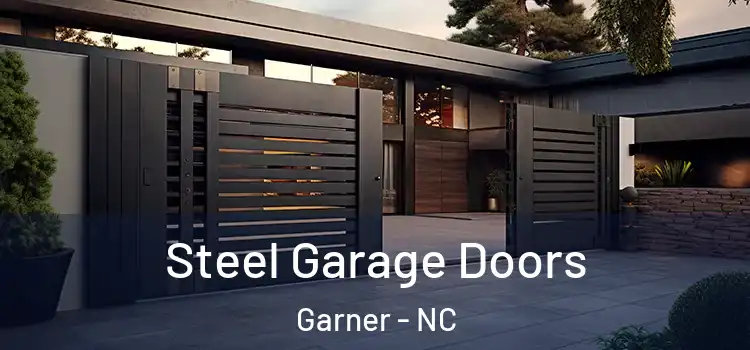  Steel Garage Doors Garner - NC
